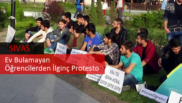 Sivasta Ev Bulamayan Öğrencilerden İlginç Protesto