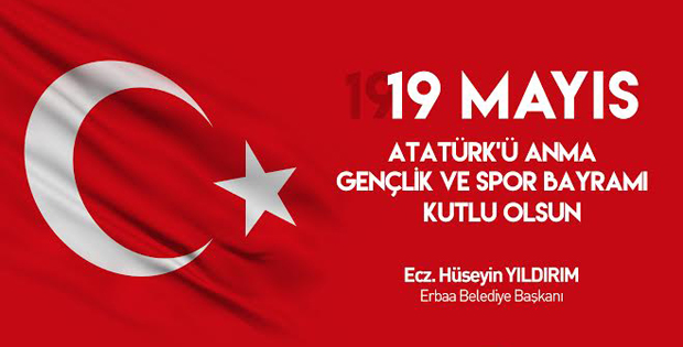 19 Mayıs Atatürk'ü Anma Gençlik ve Spor Bayramı Mesajı