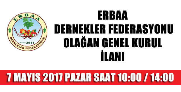 ERBAA DERNEKLER FEDERASYONU OLAĞAN GENEL KURUL  İLANI