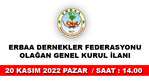 ERBAA DERNEKLER FEDERASYONU OLAĞAN GENEL KURUL İLANI