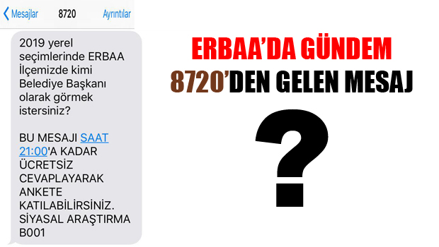 ERBAA'DA GÜNDEM 8720'DEN GELEN MESAJ