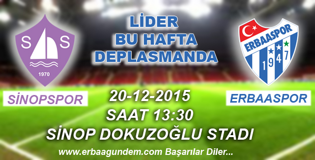 ERBAASPOR BU HAFTA SİNOPSPOR DEPLASMANINDA