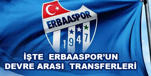 ERBAASPOR'UN DEVRE ARASI TRANSFERLERİ