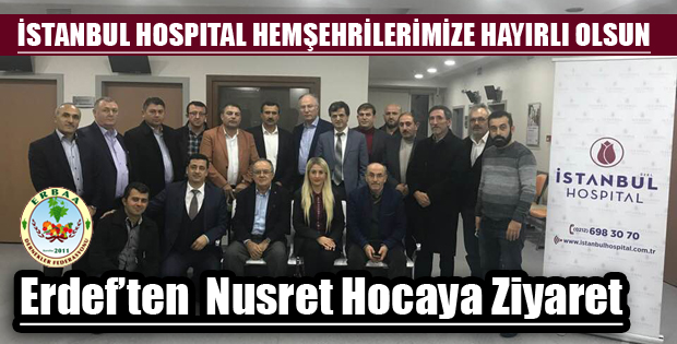 ERDEF'TEN NUSRET HOCAYA HAYIRLI OLSUN ZİYARETİ