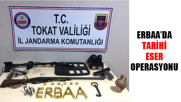 Erbaa'da Tarihi Eser Operasyonu