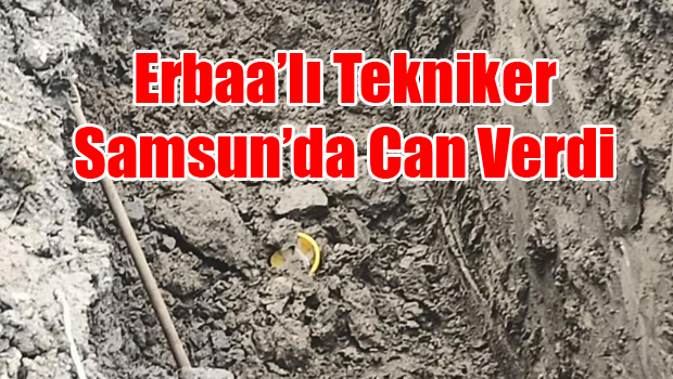 Erbaa'lı Harita Teknikeri Samsunda İş Kazasında Can Verdi