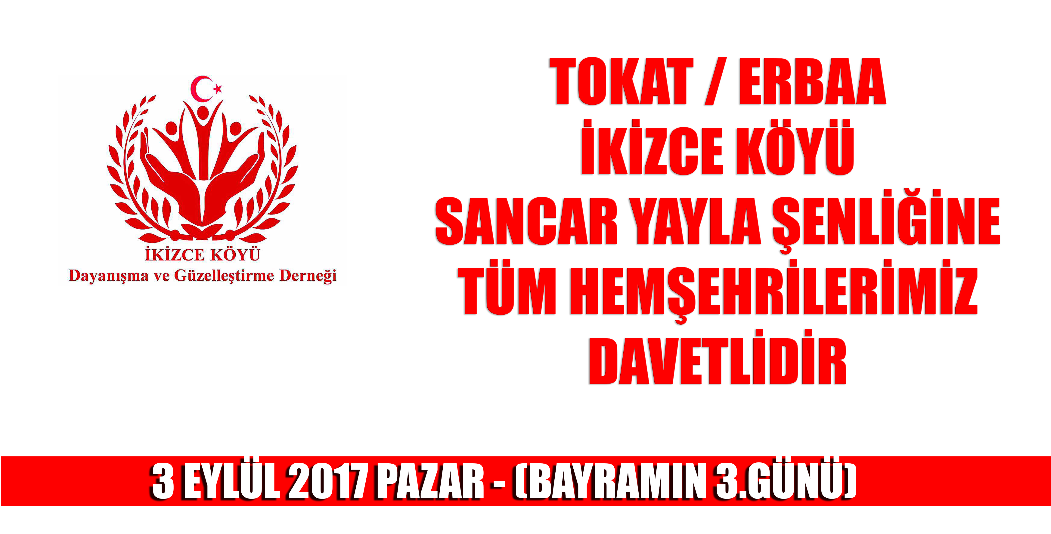 İKİZCE KÖYÜ SANCAR YAYLA ŞENLİĞİNE TÜM HEMŞEHRİLERİMİZ DAVETLİDİR