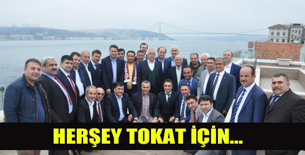 İSTANBUL'DA TOKAT ZİRVESİ