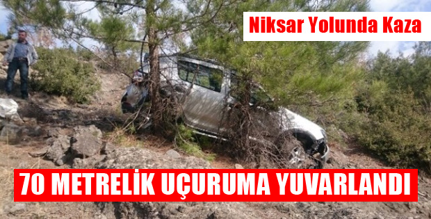 NİKSAR YOLUNDA CAN PAZARI