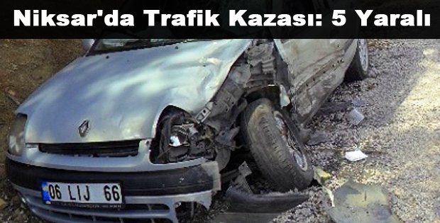 Niksar'da Trafik Kazası: 5 Yaralı