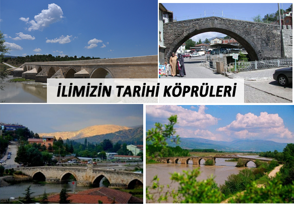 Tokat İlimizin Tarihi Köprüleri