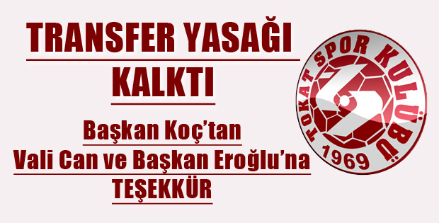 Tokatspor'da Transfer Yasağı Kaldırıldı
