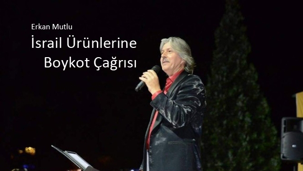 Türk Tasavvuf Müziği Sanatçısı Erkan Mutlu'dan Boykot Çağrısı