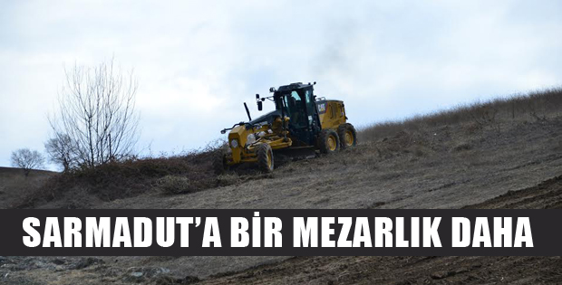 Yeni Sarmadut Mezarlığı Çalışmaları Başladı