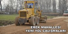  EREK MAHALLESİNDE YENİ YOL ÇALIŞMASI