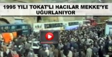 1995 HACILAR TOKAT'TAN UĞURLANIYOR