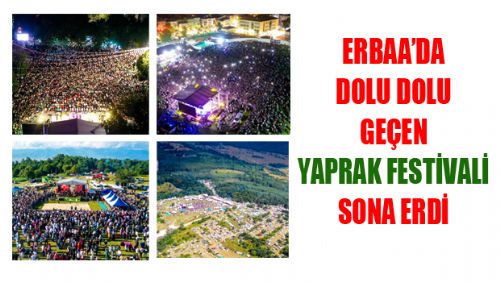 22'inci Uluslararası Geleneksel ve Kültürel Yaprak Festivali Sona Erdi