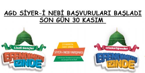 AGD SİYER-İ NEBİ YARIŞMASI BAŞVURULARI BAŞLADI