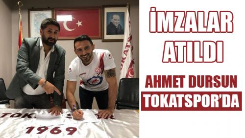 AHMET DURSUN TOKATSPOR'DA