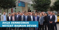 AKÇA DERNEĞİNİ NEVZAT BAŞKAN'LA DEVAM