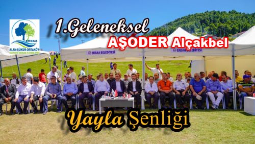 AŞODER 1.ALÇAKBEL YAYLA FESTİVALİ BÜYÜK BİR ÇOŞKUYA SAHNE OLDU