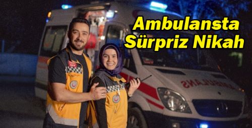 Ambulansta Sürpriz Nikah