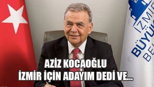 Aziz Kocaoğlu YENİDEN ADAY OLABİLİRİM DEDİ ve...