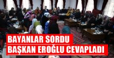 BAŞKAN EROĞLU BİLGİLENDİRME TOPLANTILARINA DEVAM EDİYOR