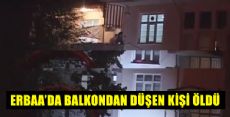 Balkondan Düşen Kişi Öldü