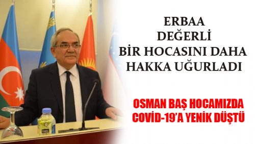 EDEBİYATÇI ŞAİR VE YAZAR OSMAN BAŞ VEFAT ETTİ