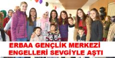 ENGELLERİ SEVGİYLE AŞTILAR