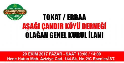 ERBAA AŞAĞI ÇANDIR KÖYÜ DERNEĞİ OLAĞAN GENEL KURUL İLANI
