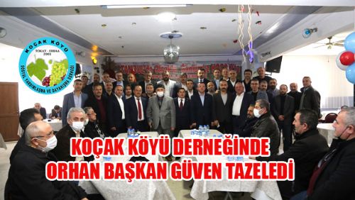 ERBAA KOÇAK KÖYÜ DERNEK BAŞKANI ORHAN CÜCÜK GÜVEN TAZELEDİ