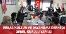 ERBAA KÜLTÜR VE DAYANIŞMA DERNEĞİ GENEL KURUL TOPLANTISI YAPILDI