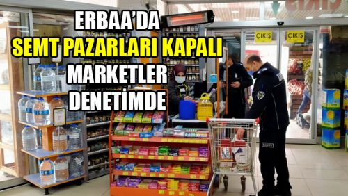 ERBAA ZABITASINDAN MARKET DENETİMİ