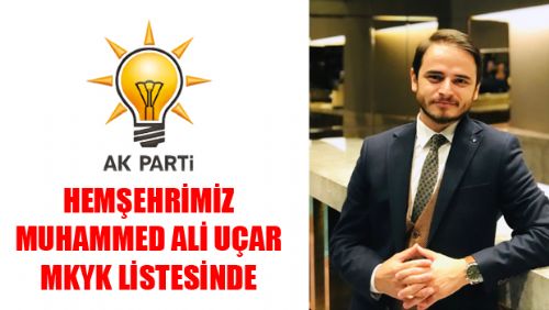 ERBAA'LI HEMŞEHRİMİZ MUHAMMED ALİ UÇAR MKYK LİSTESİNDE