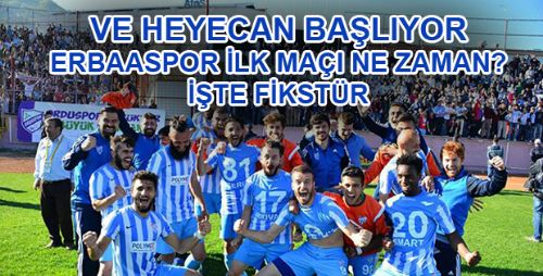 ERBAASPOR HEYECANI BAŞLIYOR İŞTE FİKSTÜR