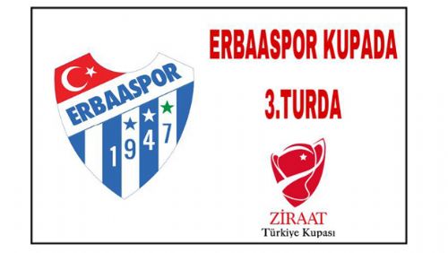 ERBAASPOR KUPADA 3.TURA YÜKSELDİ