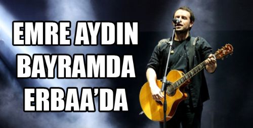 Erbaa Belediyesinden Emre Aydın Konseri