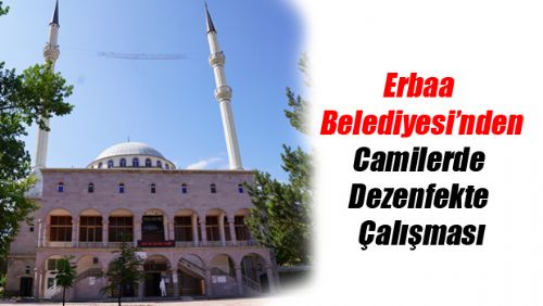 Erbaa Belediyesi’nden camilerde dezenfekte çalışması