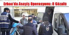 Erbaa'da Asayiş OPERASYONU