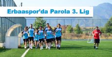 Erbaaspor’da Parola 3. Lig