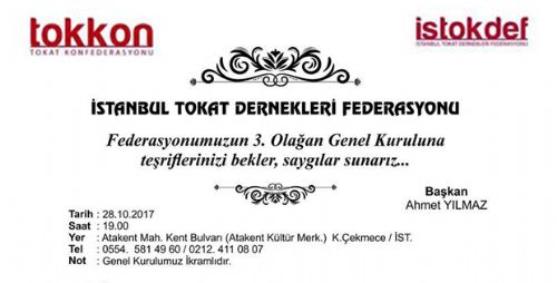 İSTANBUL TOKAT DERNEKLERİ FEDERASYONU GENEL KURUL DAVETİ