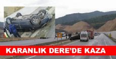 KARANLIK DERE'DE KAZA