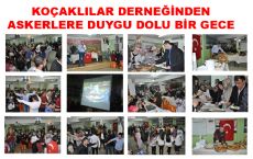 KOÇAKLI ASKERLER DUYGU DOLU BİR GECE YAŞADI