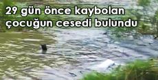 Kelkit Çayı'nda Kaybolan Çocuğun Cesedi Bulundu