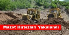 Mazot Hırsızları Yakalandı