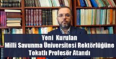 Milli Savunma Üniversitesi Rektörlüğü'ne atama 