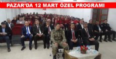 Pazar İlçesinde 12 Mart Programı