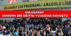 SULUSARAY MODERN BİR EĞİTİM YUVASINA KAVUŞTU